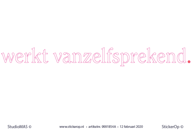 Muurstickers zakelijke tekst - Werkt vanzelfsprekend - Triptic muursticker zakelijke tekst - werkt vanzelfsprekend - Triptic