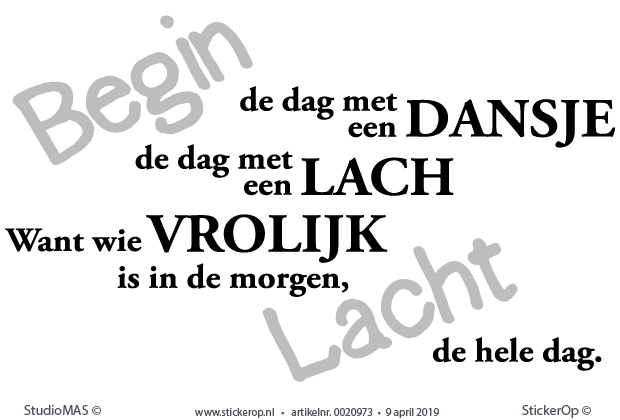 Muurstickers versjes - Begin de dag met een dansje - twee kleuren - muursticker-tekst-Begin de dag met een dansje