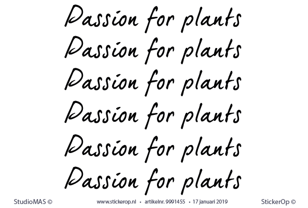 Stickers zakelijk gebruik - Passion for plants - 6 stuks van elk 45 x 7,3 cm. -Passion for plants