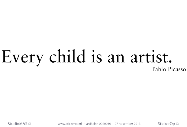 Muurstickers thema muursticker engelse tekst every child is an artist