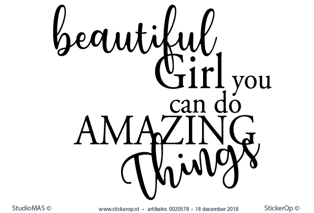 Engelse teksten - Beautyful girl you can do amazing things