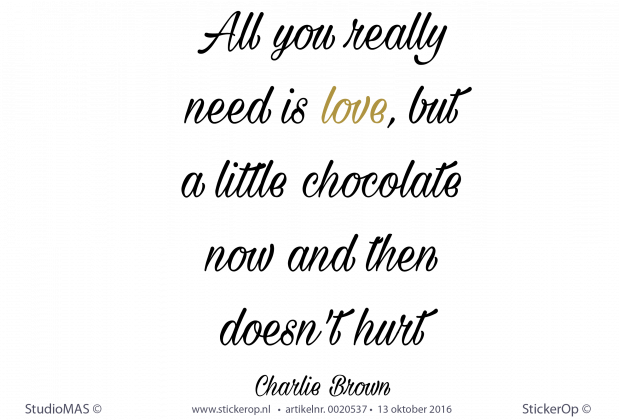 Muursticker quote Charlie Brown - chocolate Muursticker quote charlie brown