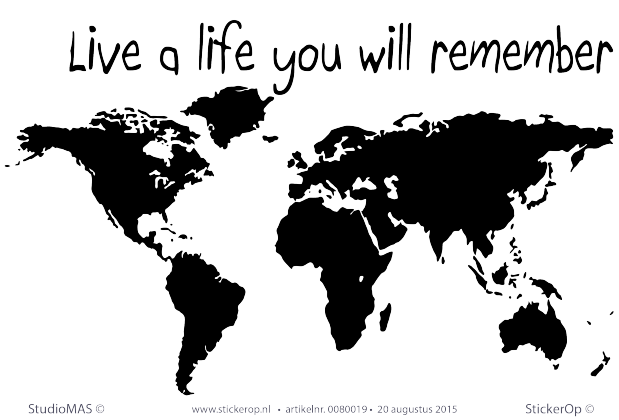 Muursticker wereldkaart - Live a life you will remember muursticker wereldkaart met tekst