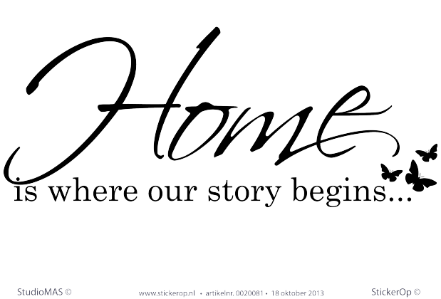 Muurstickers thema muursticker engelse tekst home is where our story begins