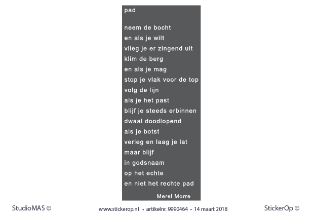 Deursticker van zelf aangeleverde tekst - gedicht Merel Morre zelf aangeleverde tekst - gedicht Merel Morre