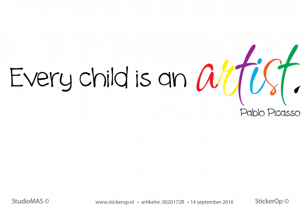 Muurstickers thema muursticker tekst every child is an artist